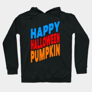 Happy Halloween pumpkin Hoodie